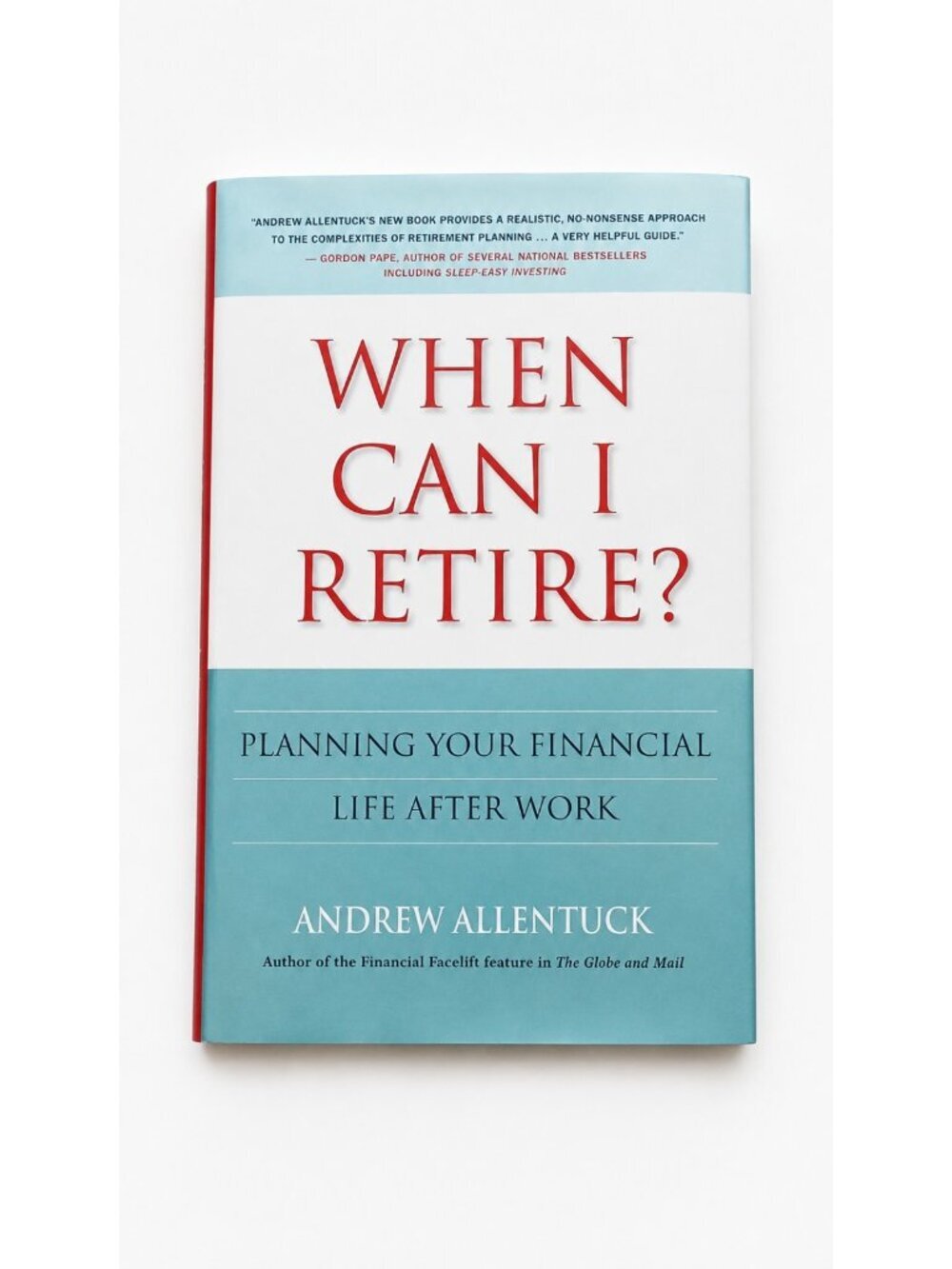 When Can I Retire? Andrew Allentuck Hardcover Retirement Planning Personal Finan